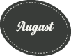 August